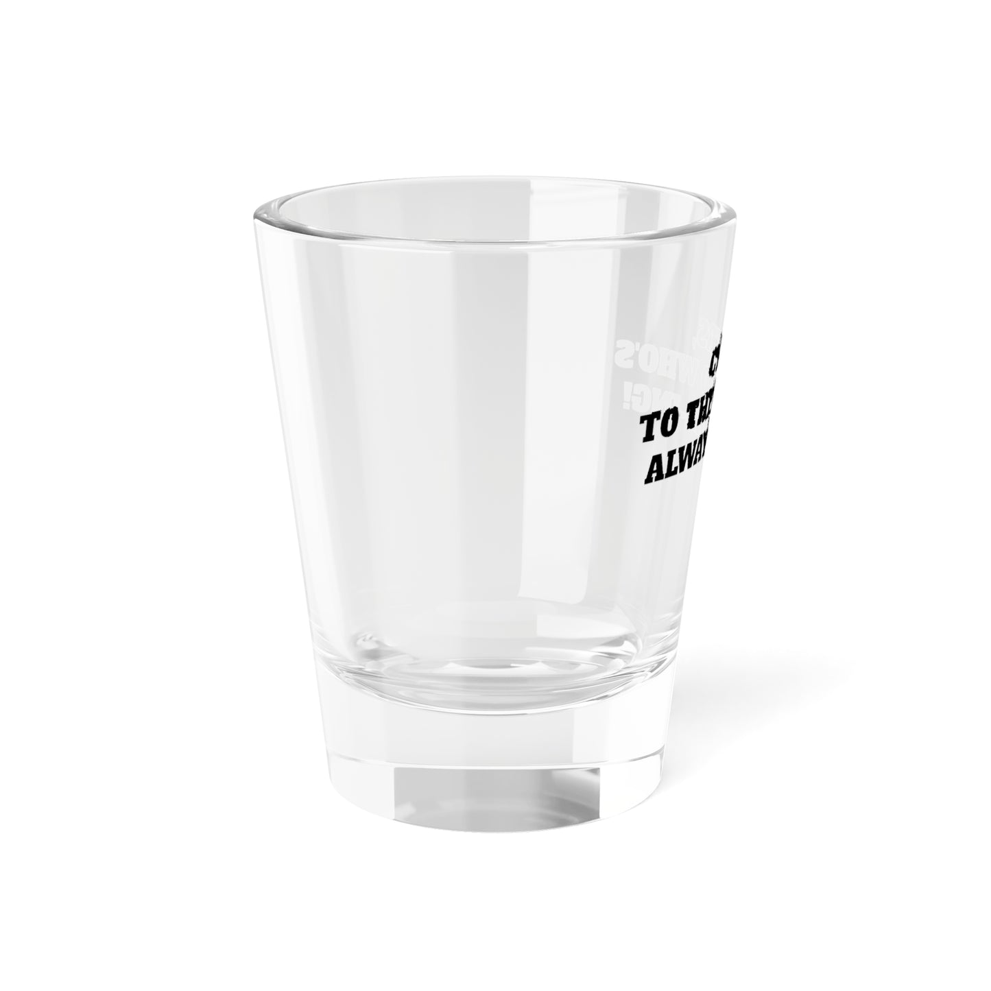 Shot Glass, 1.5oz