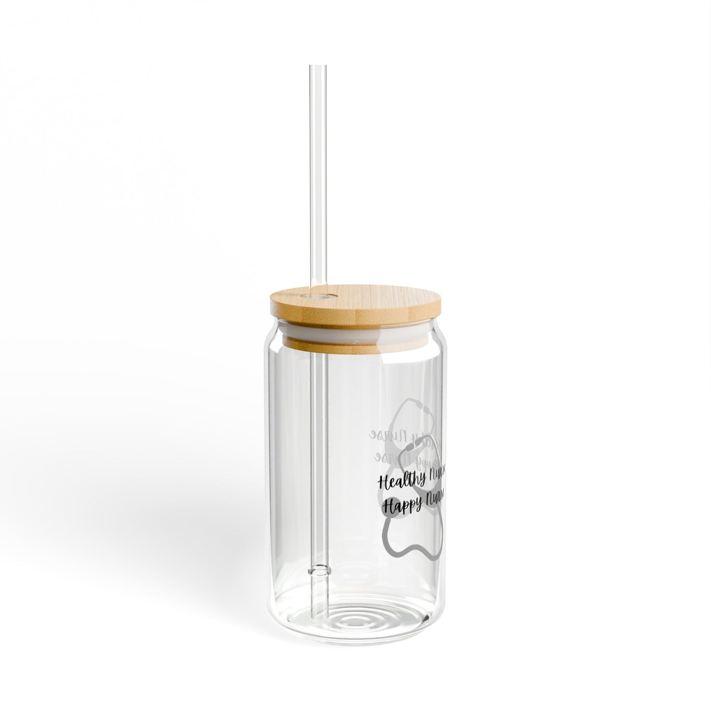 Healthy Nurse, Happy Nurse Sipper Glass!