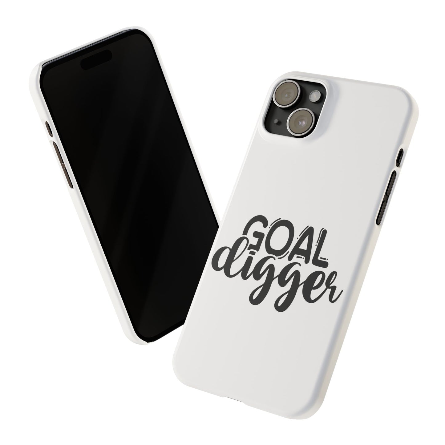 Goal Digger Slim Phone Cases