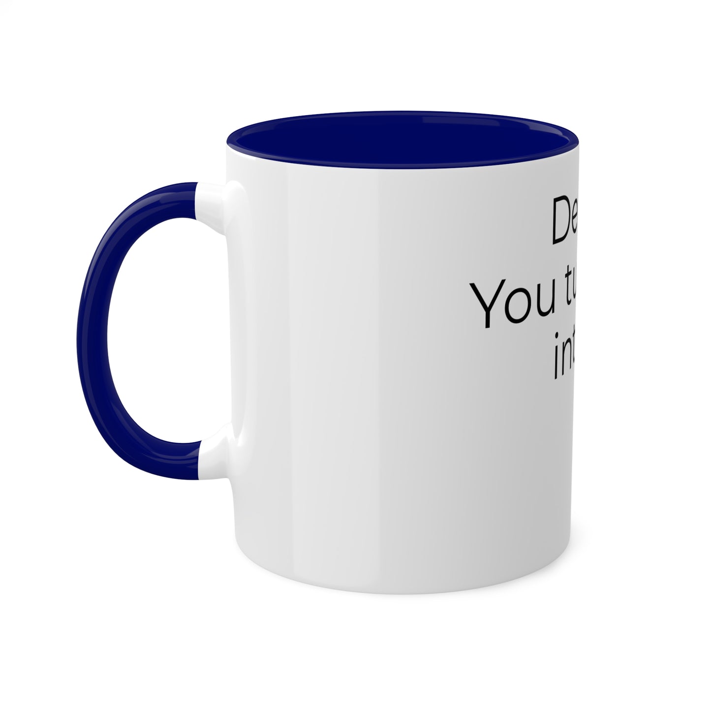Dear Coffee Colorful Mugs, 11oz