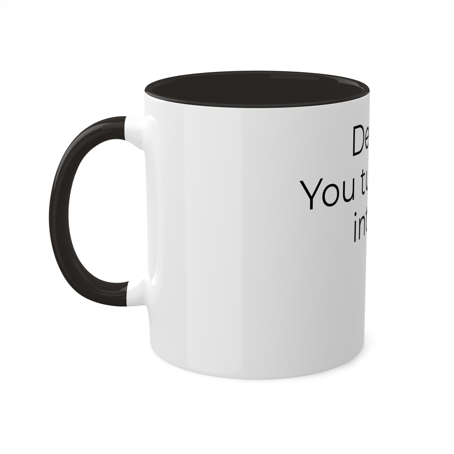 Dear Coffee Colorful Mugs, 11oz