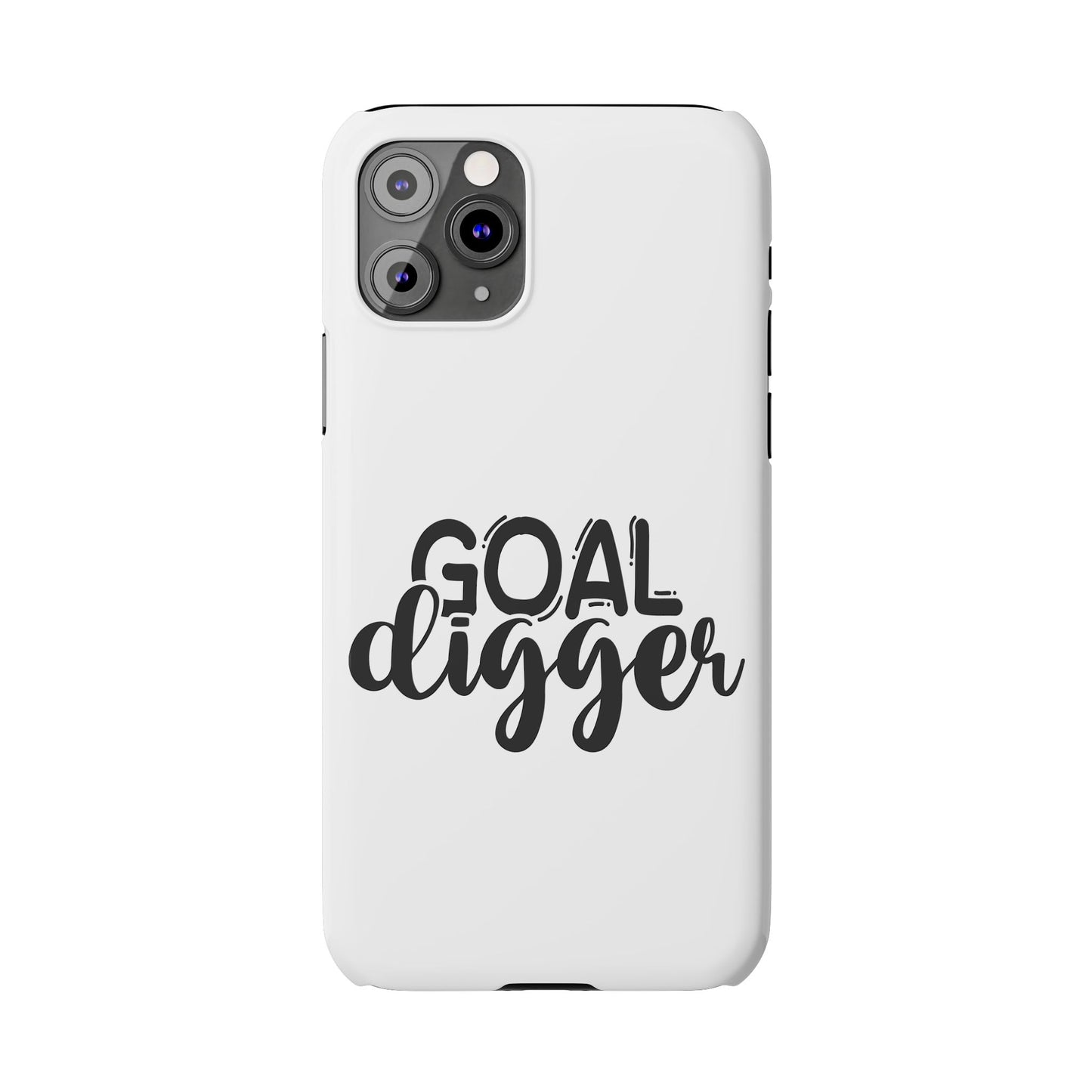 Goal Digger Slim Phone Cases