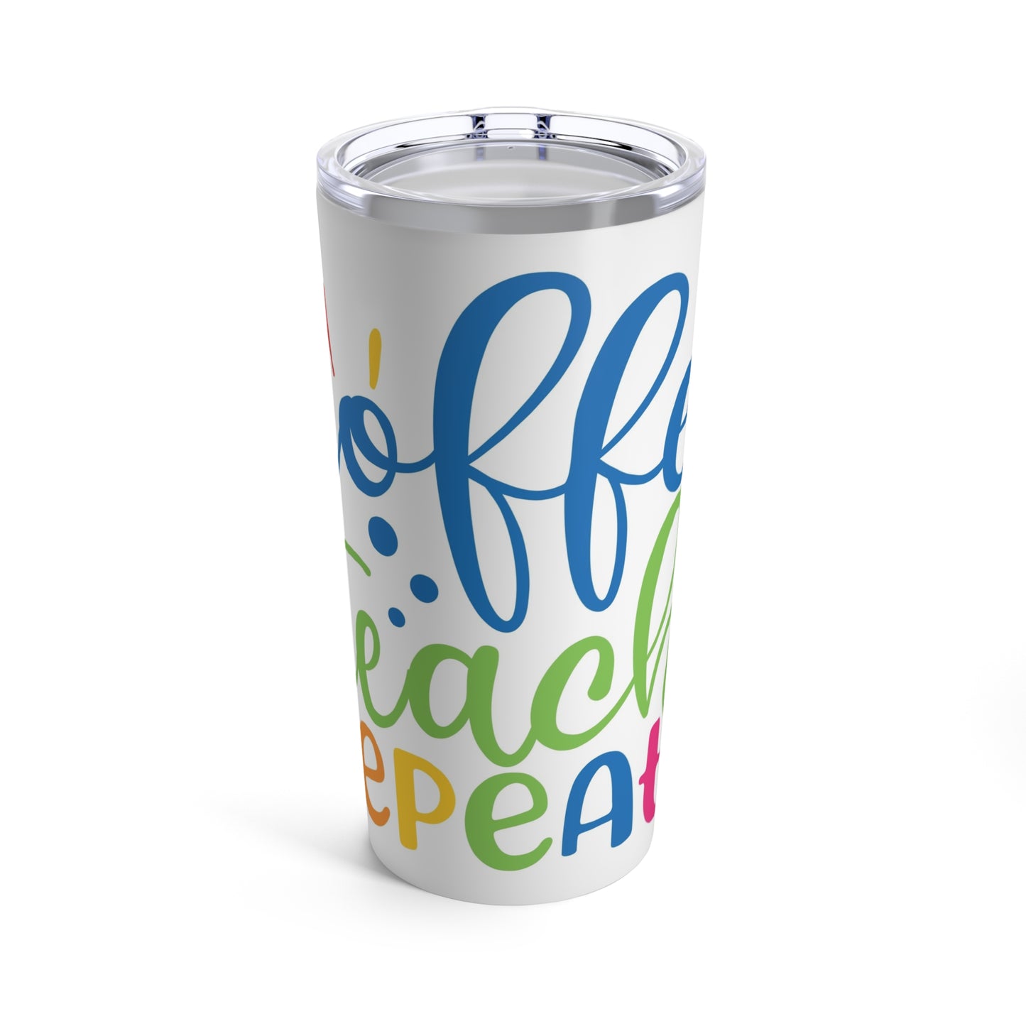 Coffee Teach Repeat Tumbler 20oz