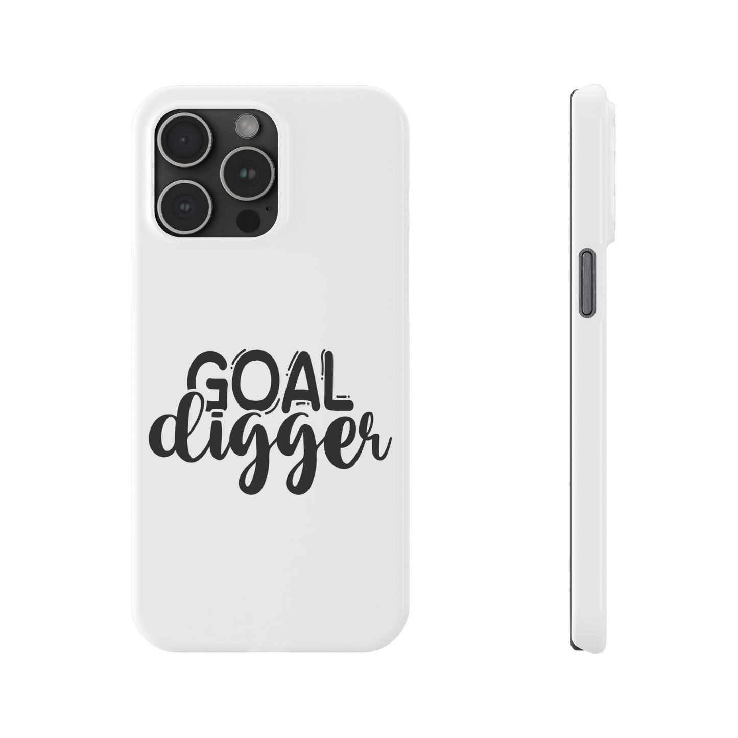 Goal Digger Slim Phone Cases